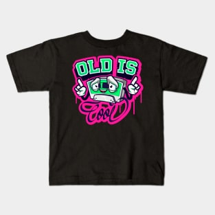 OLD IS COOL Kids T-Shirt